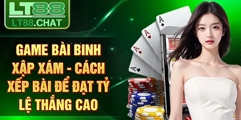 Game Bài Binh Xập Xám