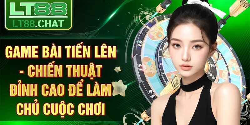 Game Bài Tiến Lên