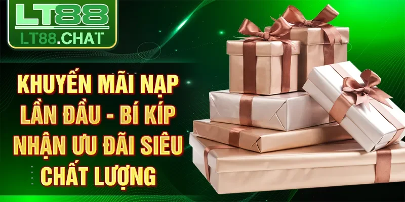 Khuyến Mãi Nạp Lần Đầu