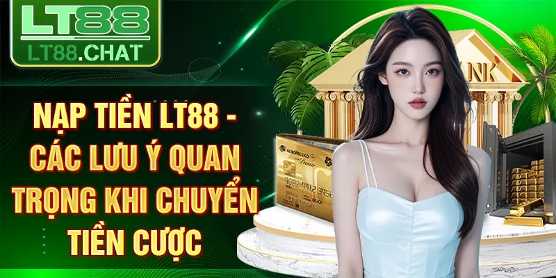 Nạp Tiền LT88