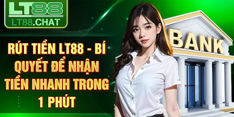 Rút Tiền LT88